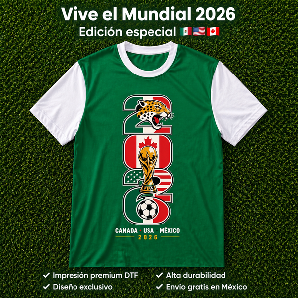 Playera Mundial 2026 Edición Especial México USA Canadá | Impresión DTF Premium